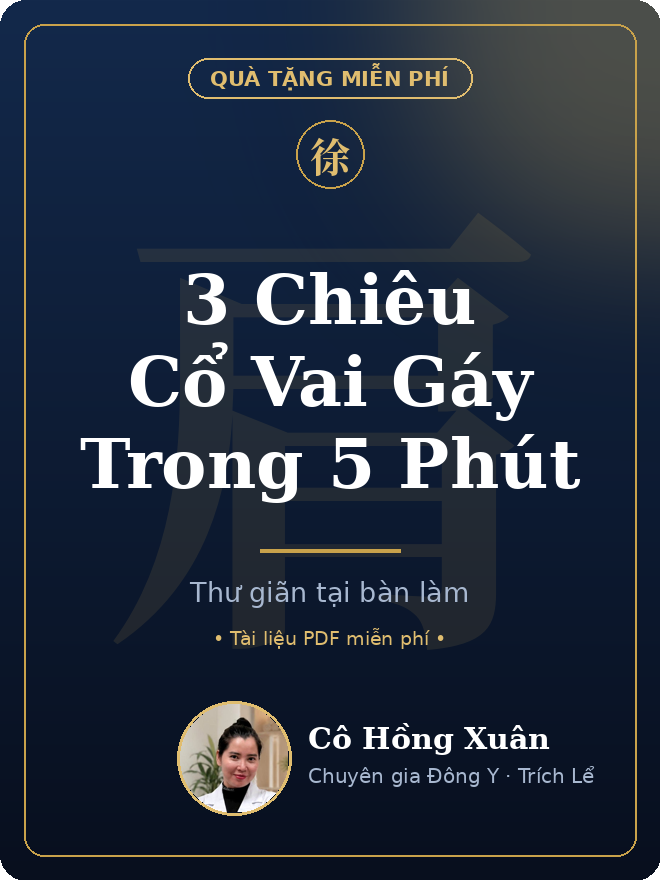 Quà tặng: 3 chiêu cổ vai gáy 5 phút